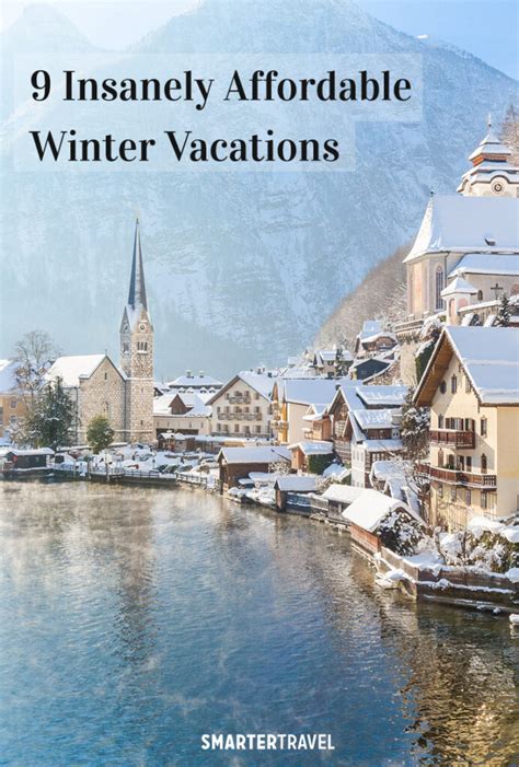 10 Affordable Winter Vacations At Off Peak Destinations Winter