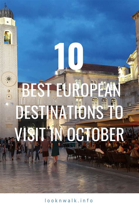 10 Best European Destinations To Visit In October Looknwalk