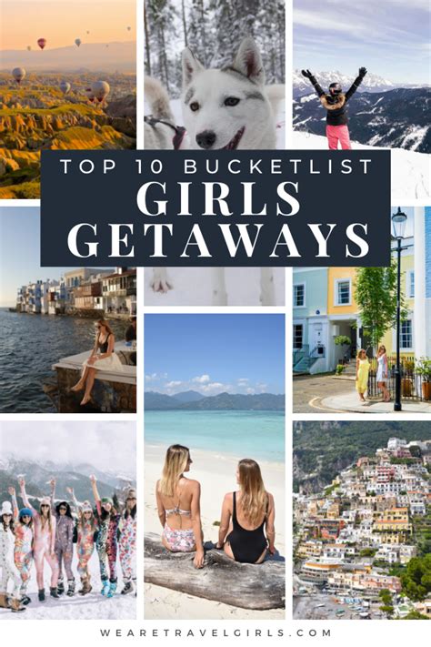 10 Best International Girls Getaway Destinations We Are Travel Girls