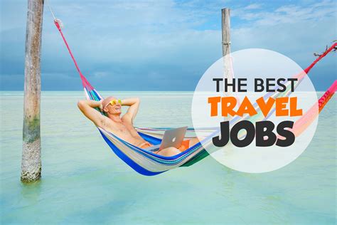 10 Best Jobs That Involve Travelling