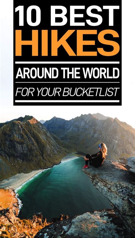 10 Best Places To Hike Worldwide Best Hikes Hiking Solo Travel