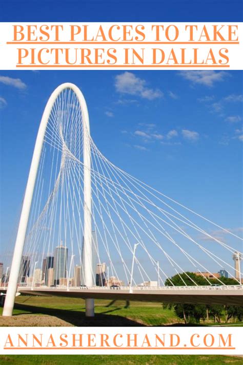 10 Best Places To Take Pictures In Dallas Anna Sherchand