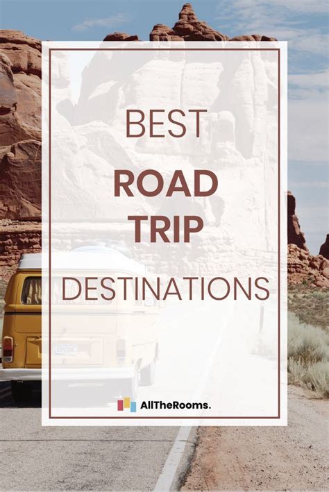 10 Best Road Trip Destinations In The World Alltherooms The Vacation Rental Experts Road