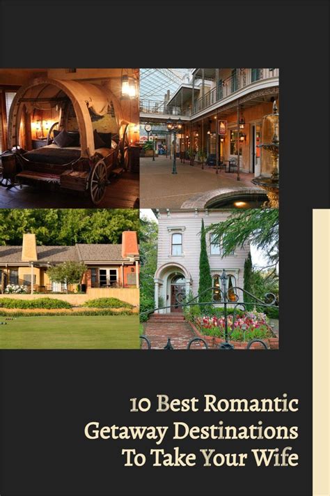 10 Best Romantic Getaway Destinations To Take Your Wife