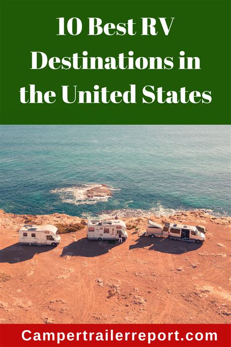 10 Best Rv Destinations In The United States Rv Destination Best Rv