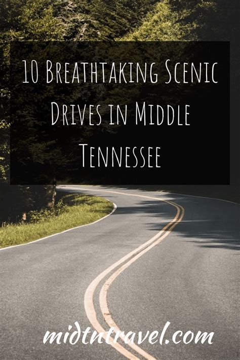 10 Breathtaking Scenic Drives In Middle Tennessee Midtntravel