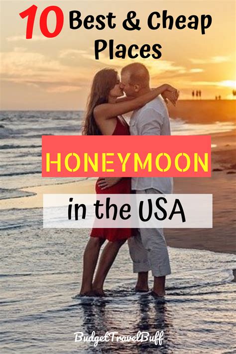 10 Cheap Honeymoon Destinations In The Usa Budgettravelbuff Cheap