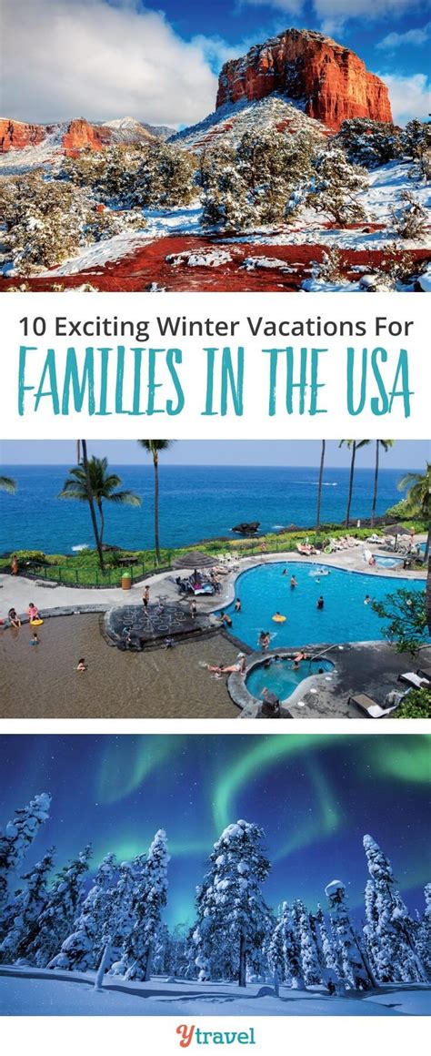 10 Exciting Winter Vacations For Families In The Usa Winter Family