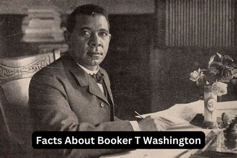 10 Facts About Booker T Washington Have Fun With History