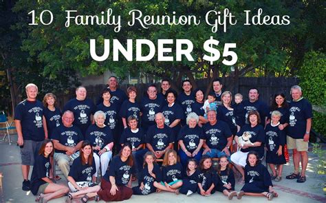 10 Family Reunion Gift Ideas Under 5 Family Reunion Gifts Reunion