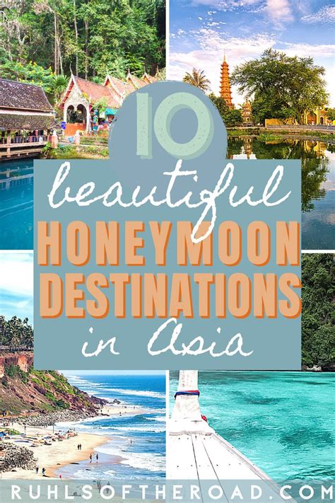 10 Incredible Budget Honeymoon Destinations In Asia Ruhls Of The Road