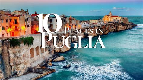 10 Most Beautiful Places To Visit In Puglia Italy Polignano A Mare