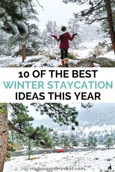 10 Of The Best Winter Staycation Ideas This Year Harbors Havens