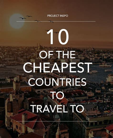 10 Of The Cheapest Countries To Travel To Project Inspo