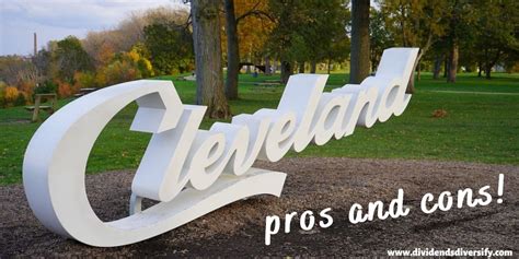 10 Pros And Cons Of Living In Cleveland Ohio Right Now Dividends Diversify