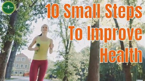 10 Small Steps To Improve Your Health