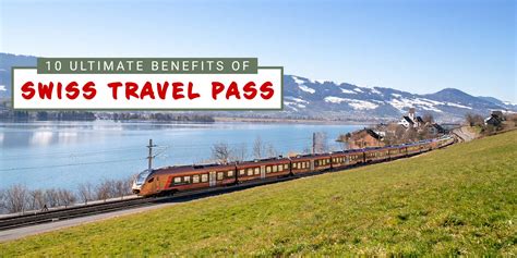 10 Ultimate Benefits Of Swiss Travel Pass 2024 Swisstours