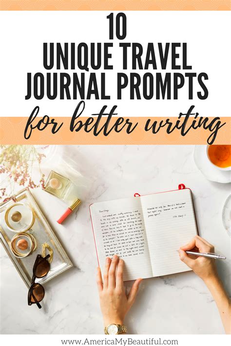 10 Unique Travel Journal Prompts For Better Writing Travel Journal