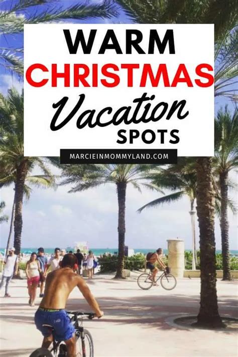 10 Warm Places To Visit In December In Usa For A Warm Holiday Vacation