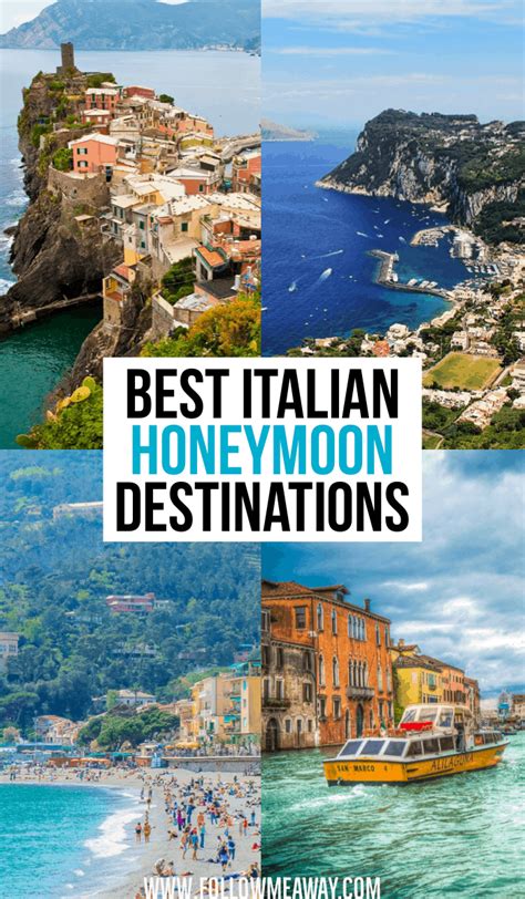 10 Wildly Romantic Italy Honeymoon Destinations Follow Me Away