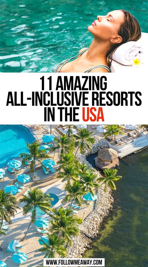 11 Amazing All Inclusive Resorts In The Usa Us Travel Destinations