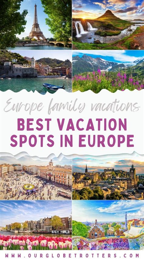 11 Best Family Vacations In Europe In 2024 Our Globetrotters