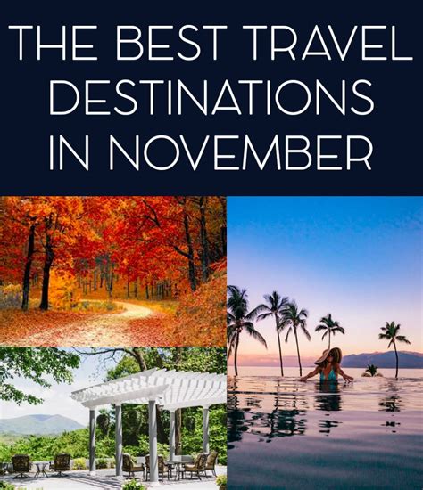 11 Best November Travel Destinations Best November Vacations Holiday