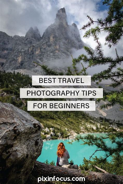 11 Best Travel Photography Tips For Beginners Artofit