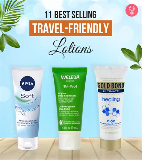 11 Best Travel Size Lotions You Ll Want To Keep In Your Carry On