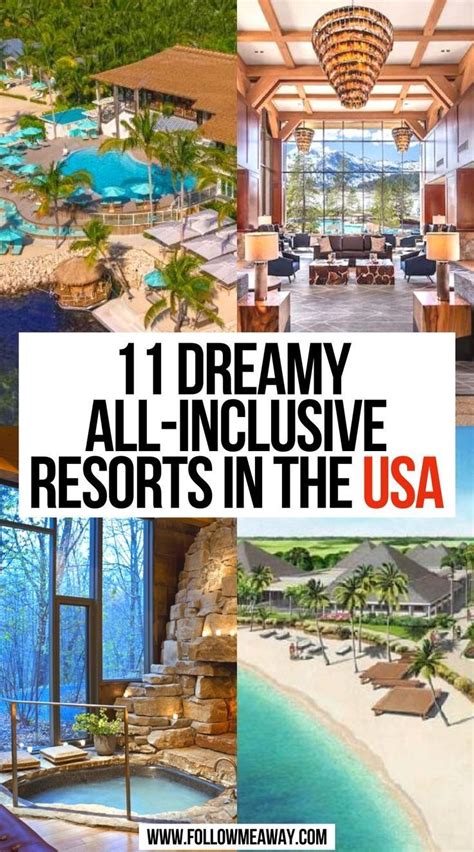 11 Dreamy All Inclusive Resorts In The Usa All Inclusive Resorts