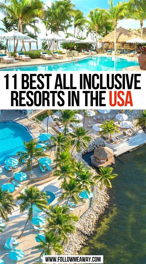 11 Dreamy All Inclusive Resorts In The Usa Inclusive Resorts Best