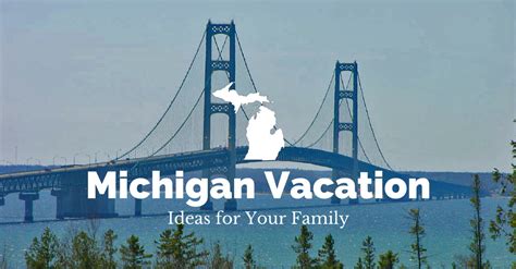 11 Michigan Summer Vacation Getaway Ideas For Your Family Grkids Com