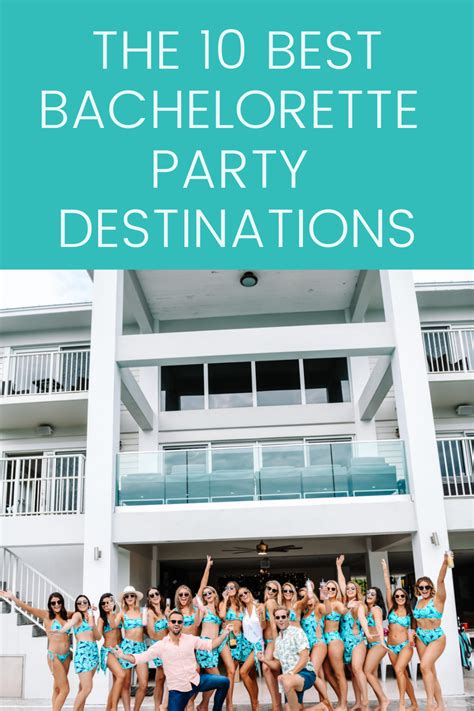 11 Unique Spots For Your Bachelor Or Bachelorette Party Bachelorette Party Destinations