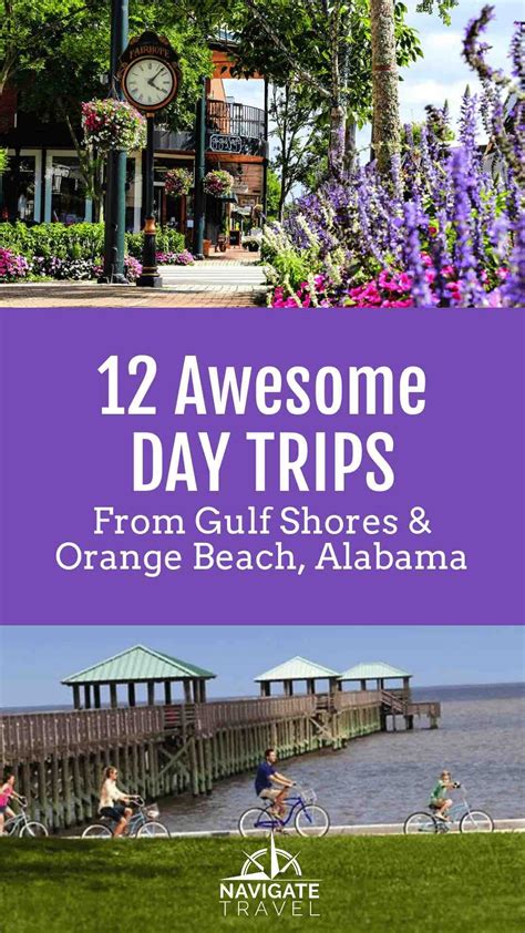 12 Awesome Day Trips From Gulf Shores And Orange Beach Alabama Navigate Content