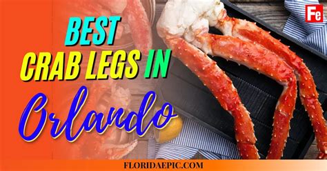 12 Best Crab Legs In Orlando You Must Try Florida Epic