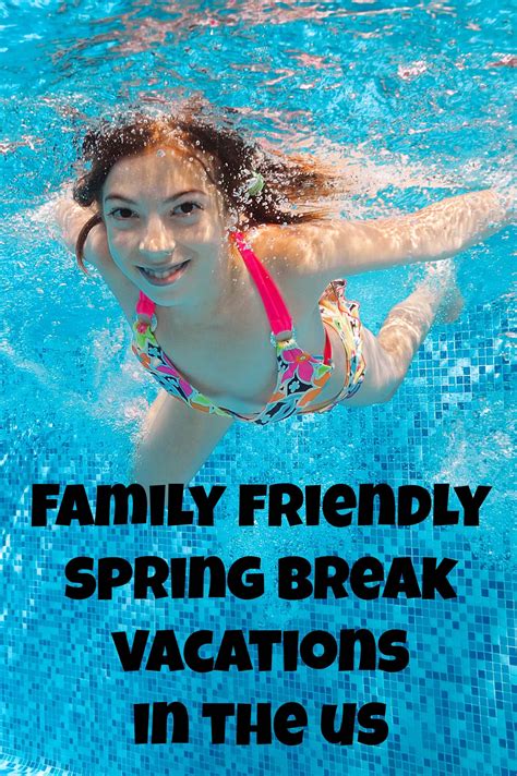 12 Best Spring Break Ideas 2024 Spring Break Family Vacations