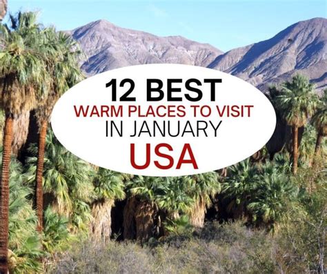 12 Best Warm Places To Visit In January Usa Edition