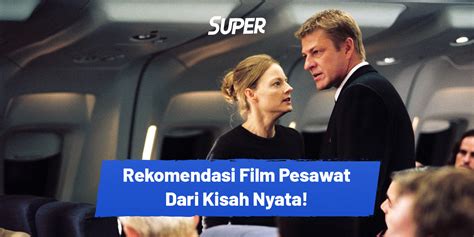 12 Film Pesawat Jatuh Dari Kisah Nyata Sangat Menegangkan