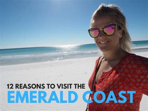 12 Reasons To Visit The Emerald Coast In 2023