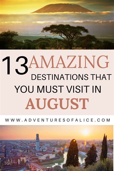 13 Amazing Destinations You Must Visit In August Cool Places To Visit