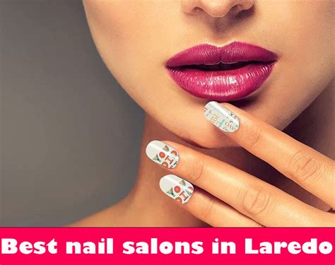 13 Best Nail Salons In Laredo Phone Amp Address Besttopbest