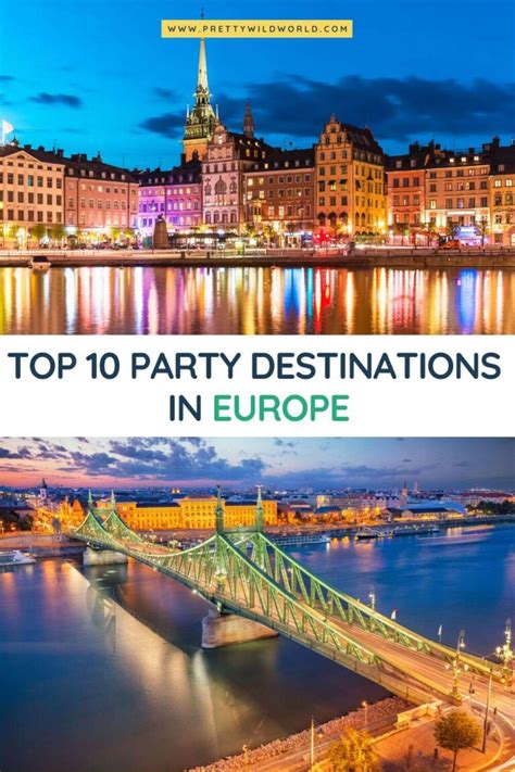 13 Best Party Destinations In Europe From Beaches To Cities