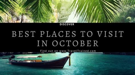 13 Best Places To Visit In October In 2024 Worldwide