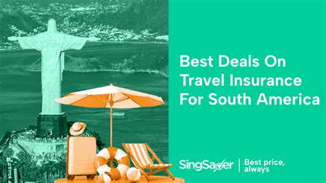 13 Best Travel Insurance For South America