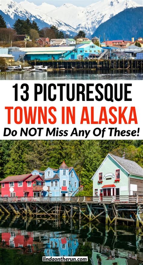 13 Most Picturesque Towns In Alaska You Must Visit Alaska Travel