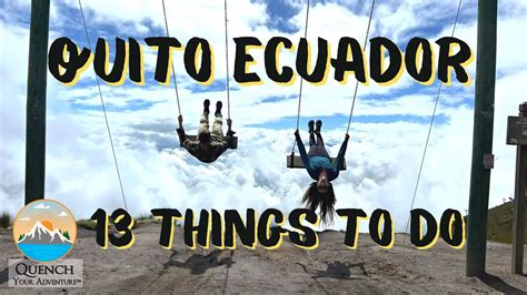 13 Things To Do In Quito Ecuador Travel Guide Airbnb Tour Vlog