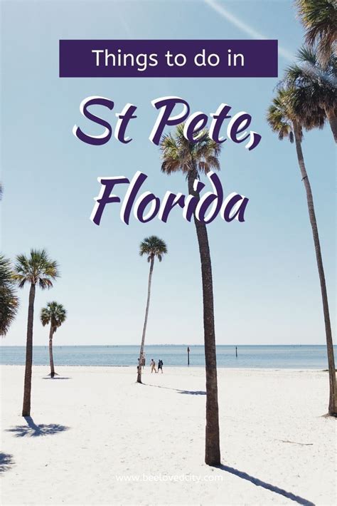 13 Things To Do In St Petersburg Florida Beeloved City Spring