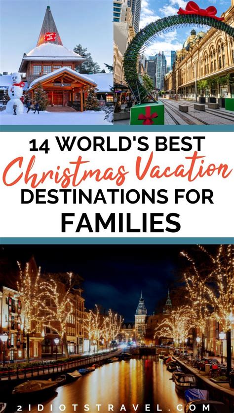 14 Best Christmas Vacations For Families The 2 Idiots Travel Blog Christmas Vacation