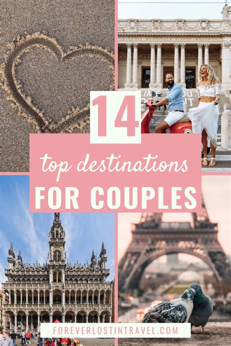 14 Top Vacation Destinations For Couples Forever Lost In Travel Top Vacation Destinations