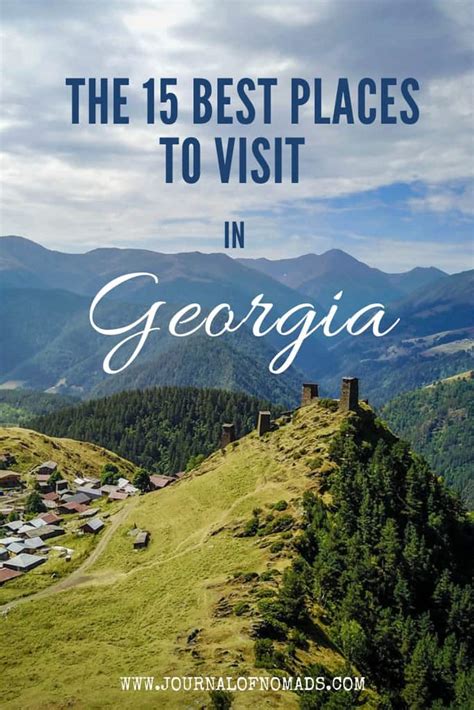 15 Amazing And Unique Places To Visit In Georgia Journal Of Nomads